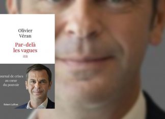 Live my life as a crisis minister « Par-delà les vagues », d'Olivier Véran. Editions Robert Laffont.