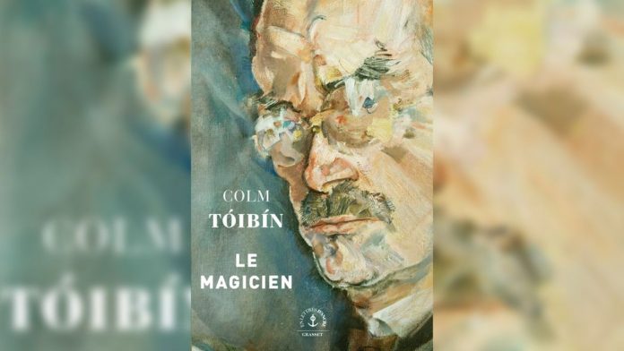 « Le Magicien », de Colm Tóibín. Editions Grasset.